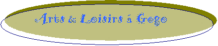 Ellipse: Arts & Loisirs  Gogo

